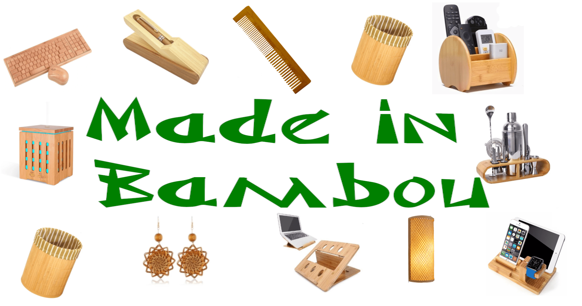 Autour de"Made in bambou" il y a un clavier et une souris, un stylo à bille, un peigne, une corbeille, un stand de barman, une applique murale et quelque accessoires de rangement et de mode en bambou